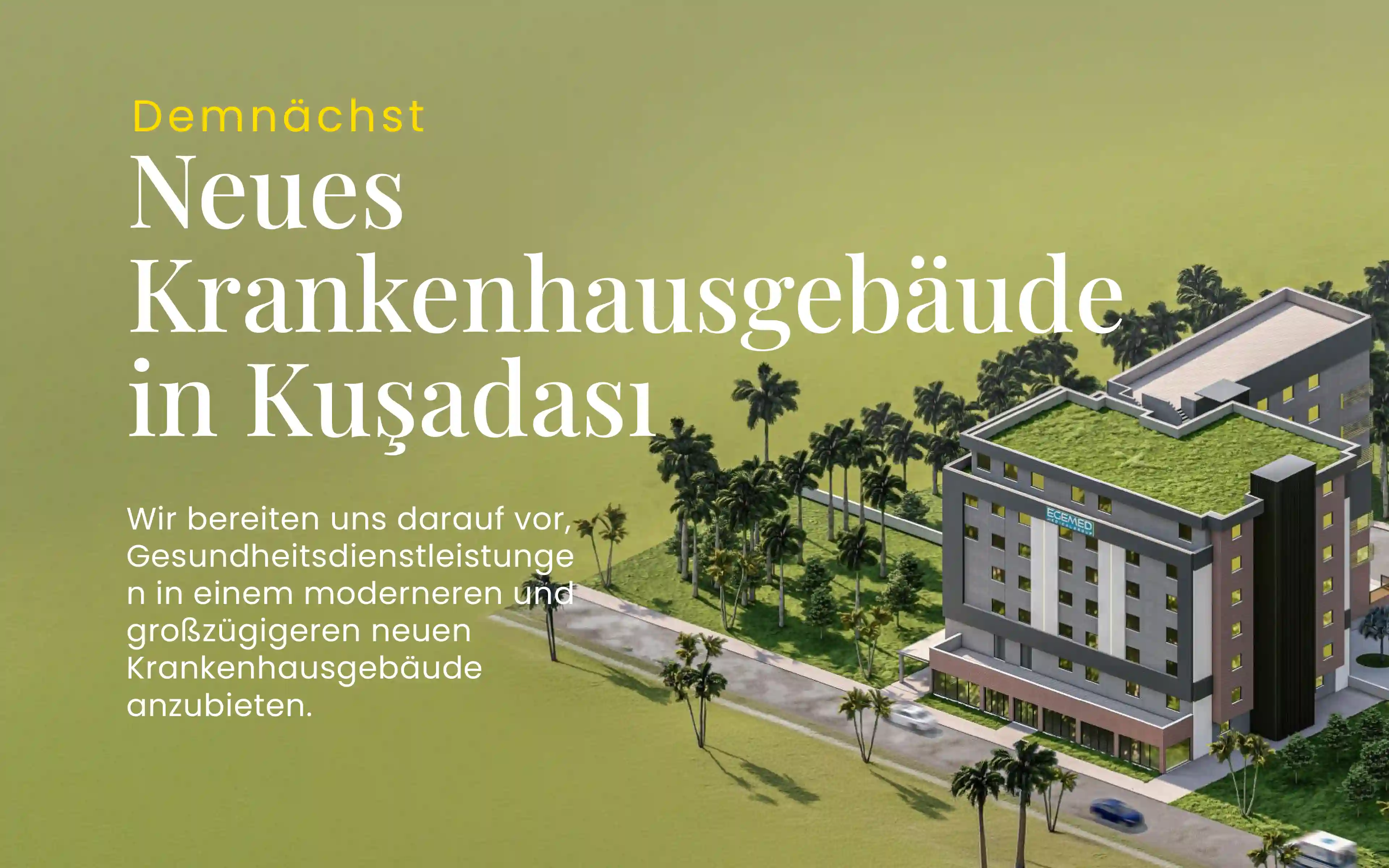 Das Egemed-Krankenhaus in Kuşadası expandiert mit einem neuen Gebäude