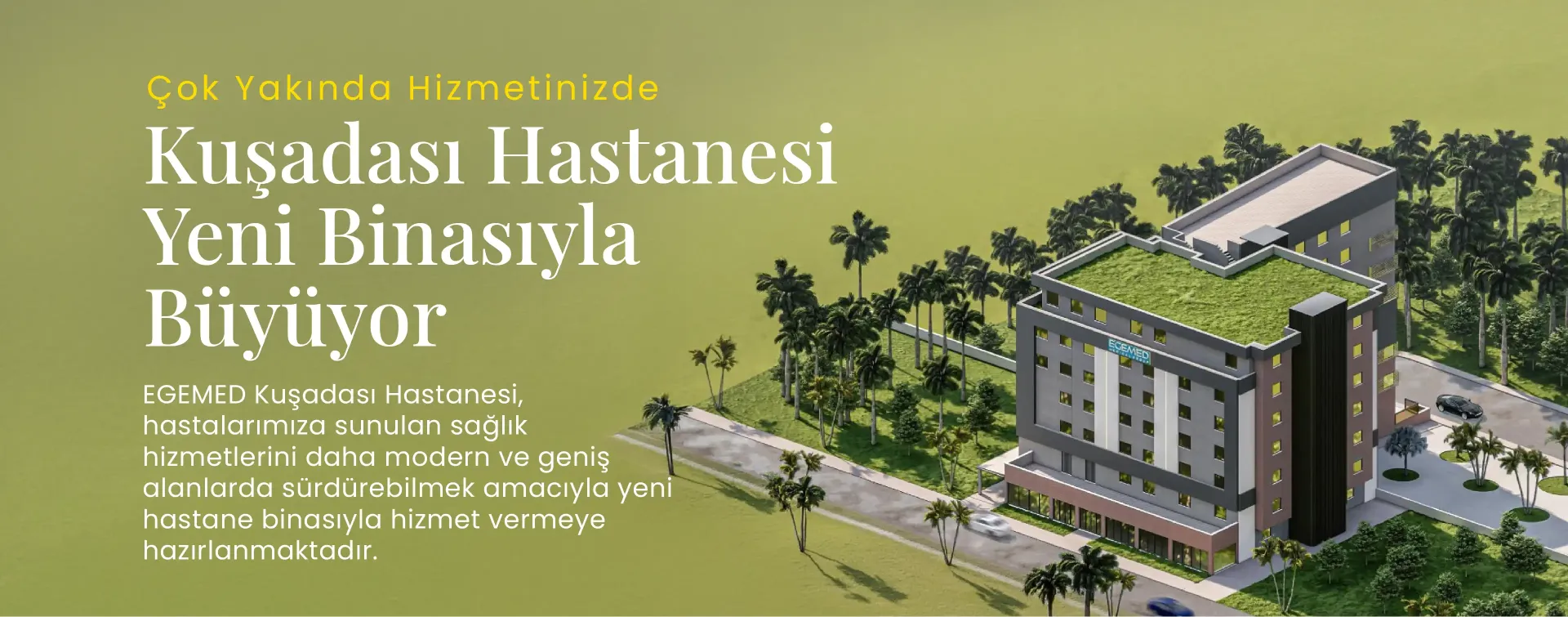 Das Egemed-Krankenhaus in Kuşadası expandiert mit einem neuen Gebäude