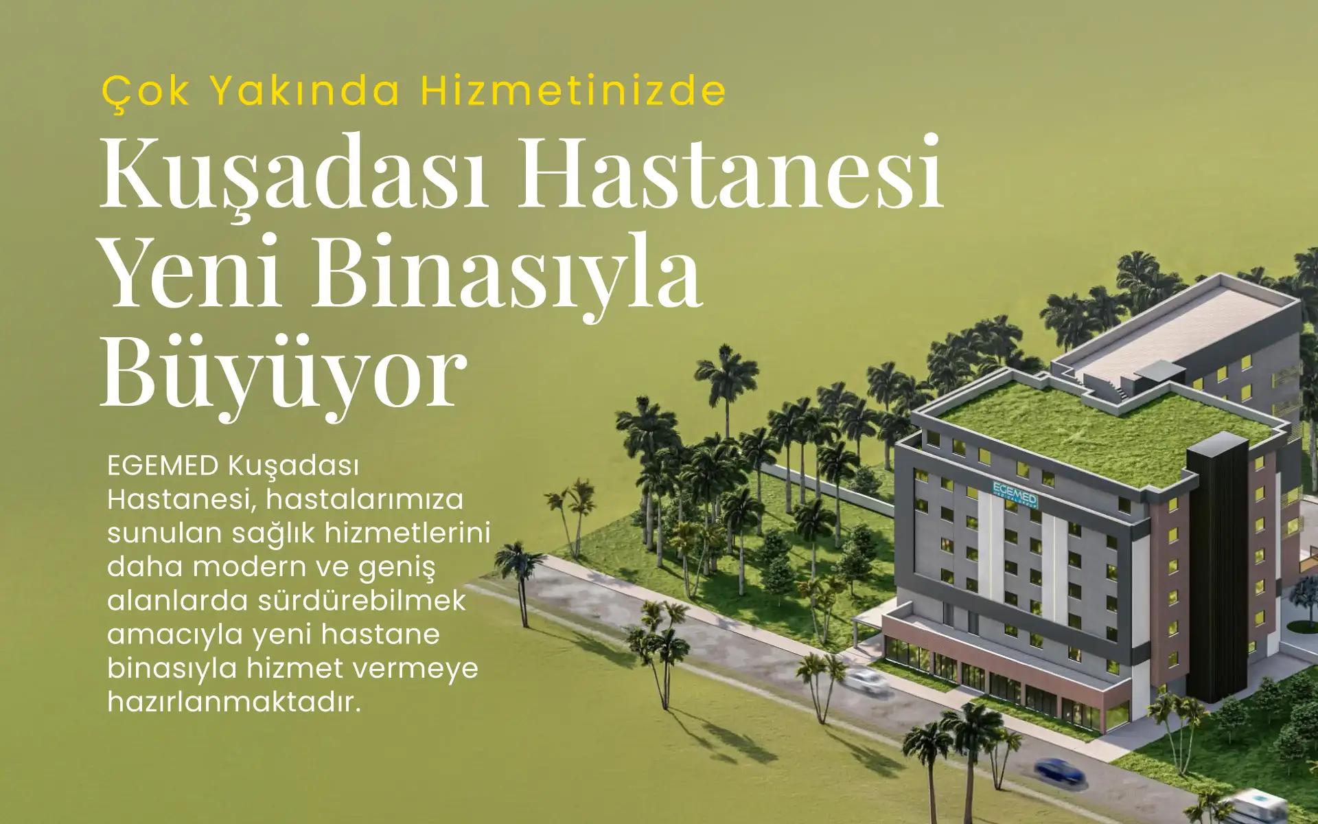 Das Egemed-Krankenhaus in Kuşadası expandiert mit einem neuen Gebäude